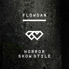 Flowdan - Horror Show Style (Jatai  Remix)*FREE DL*