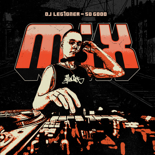 Dj Leg1oner - So Good