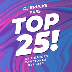 Brucks - Top25 #7 Verano 2020