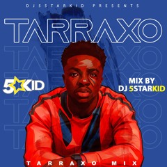 DJ 5starkiD - Tarraxo 2024