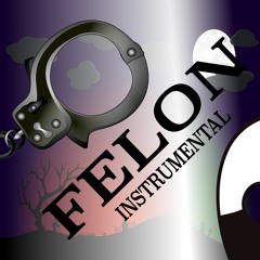 FELON INSTRUMENTAL (TRAP TYPEBEAT)