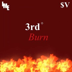 3rd° Burn - $upaVillian (prod. Jonboy)
