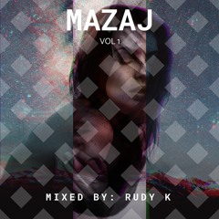 Rudy K | MAZAJ | Vol. 1
