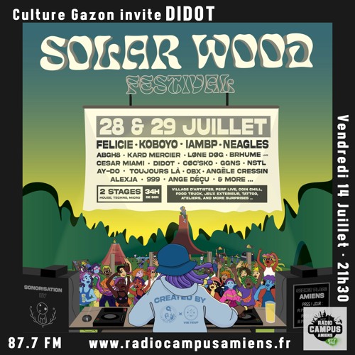 Stream Didot - 14 juillet 2023 (Solar Wood Festival) by Culture Gazon | Listen online on