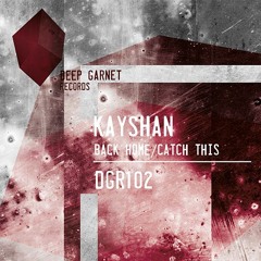 DGR102 Kayshan - Back Home