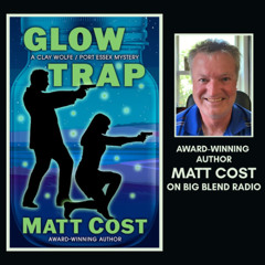‘Glow Trap’ – Matt Cost’s Twisty Final Clay Wolfe Mystery