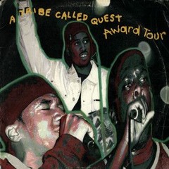 Tribe Called Quest - Award Tour - DnB Bootleg