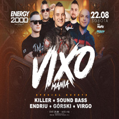 Energy 2000 (Katowice) - VIXOMANIA ★ KILLER ENDRIU SOUND BASS GÓRSKI VIRGO - Set Endriu (22.08.2025) up by PRAWY