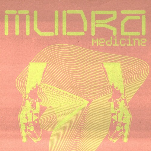 Mudra Medicine 03: Rachana