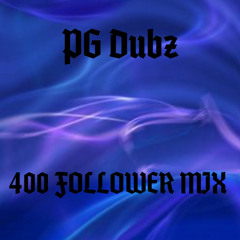 PGDUBZ 400 FOLLOWER MIX