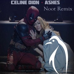 Celine Dion - Ashes (Noot Remix)