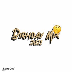 Birthday Mix 2021