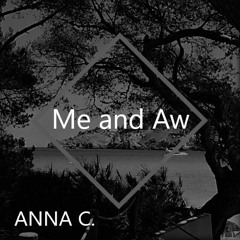 Me And Aw