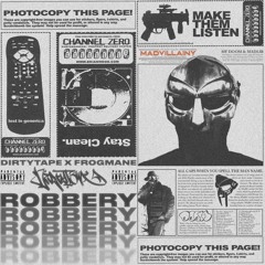 ROBBERY w/ DIRTYTAPE