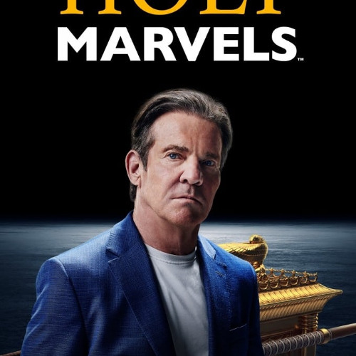 Stream Holy Marvels with Dennis Quaid ((1x3)) 𝑺𝒆𝒂𝒔𝒐𝒏 1 𝑬𝒑𝒊𝒔𝒐𝒅𝒆 3