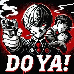 Do Ya! Feat Luvbriel