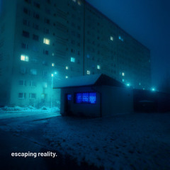 escaping reality ambient.
