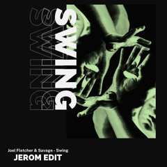 Swing (JEROM EDIT)