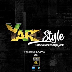 Dj Rydah Ft Selecta Badras - Yard Style - BetterLife Radio