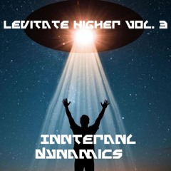 Levitate Higher Vol. 3