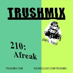 Trushmix 210 - Afreak