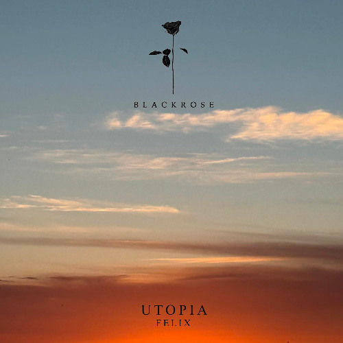 UTOPIA - Felix EP