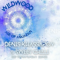 Wildwood Age Of Aquarius - Denis Khassapov & Sweet Chillie