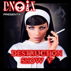 DNOIX 2021 DESTRUCTION SHOW 5