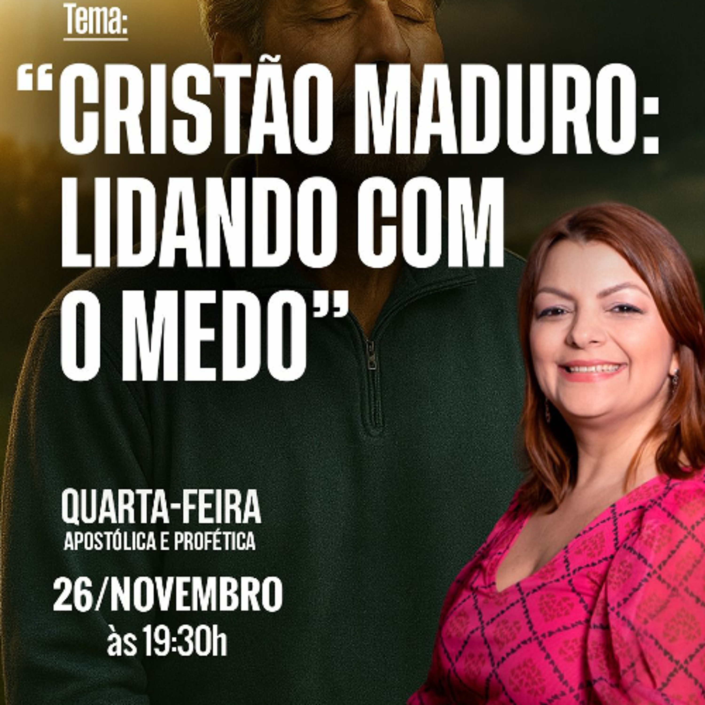 A08MOD67_20251126 - Cristão Maduro: Lidando com o Medo episode artwork