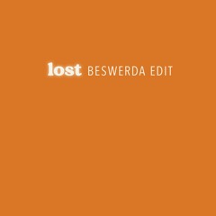 Frank Ocean - Lost (Beswerda Edit) - FREE DOWNLOAD