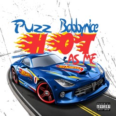 Hot As Me (feat. Bobbynice)
