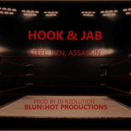 HOOK & JAB ft. Steel, Assassin, RZN
