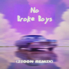 Disco Lines & Tinashe - No Broke Boys (2SOON REMIX) [FREE DOWNLOAD]
