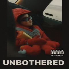 Unbothered
