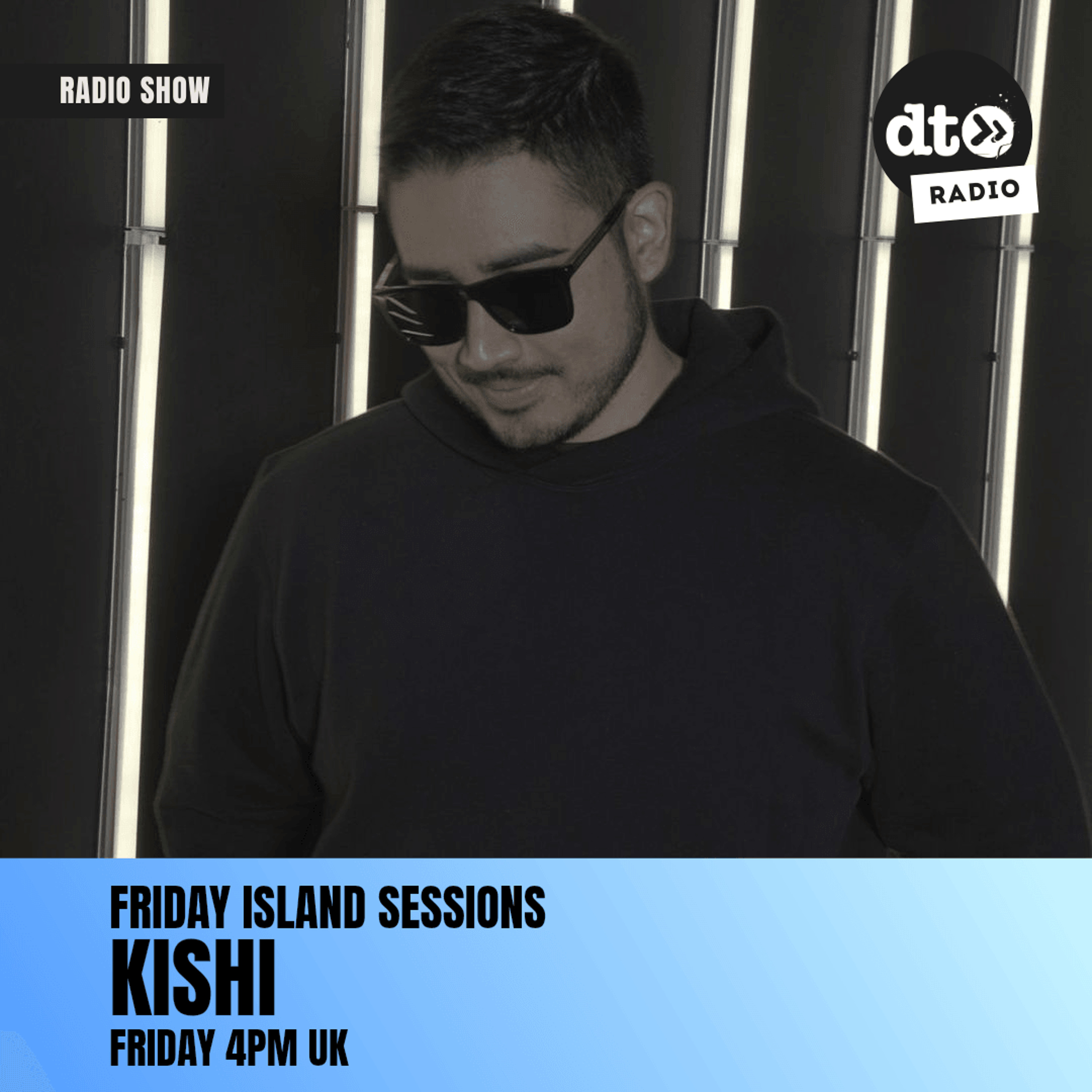 Friday Island Sessions - KISHI - Episode 14