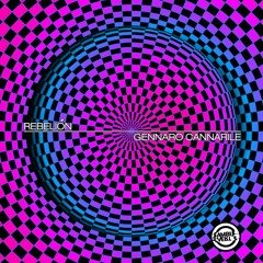 [Preview] Gennaro Cannarile - Rebelliòn