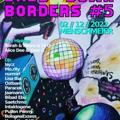 Bibad Ebu @ Mensch Meier | Bass Down Borders #5 2022| Betonflausch (own productions)