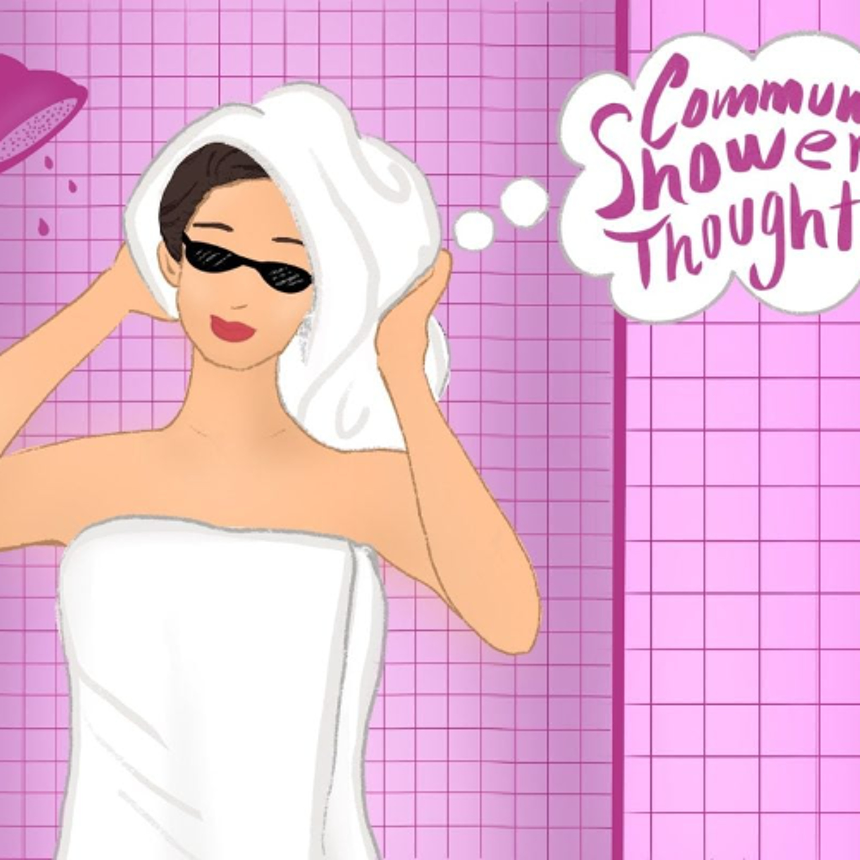 Communal Shower Thoughts: Pics or it didn’t happen