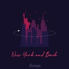 New York and Back - AUREUM Cover
