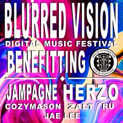 "Stay hydrated and quarantine" - BLURRED VISION DIGITAL MUSIC FESTIVAL MIX