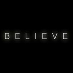 BELIEVE