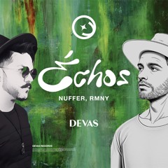 Nuffer, RMNY - Échos (Original Mix)