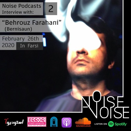 Noise Podcast 2 : Bernisaun