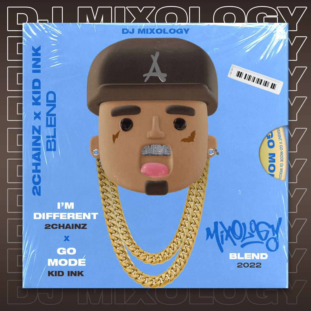 I'm Different x Go Mode (Mixology Blend) (Intro - Clean) cover artwork