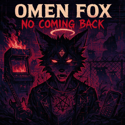 Omen Fox - NO COMING BACK