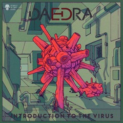 DAEDRA - INTRODUCTION TO THE VIRUS EP [PREVIEW]