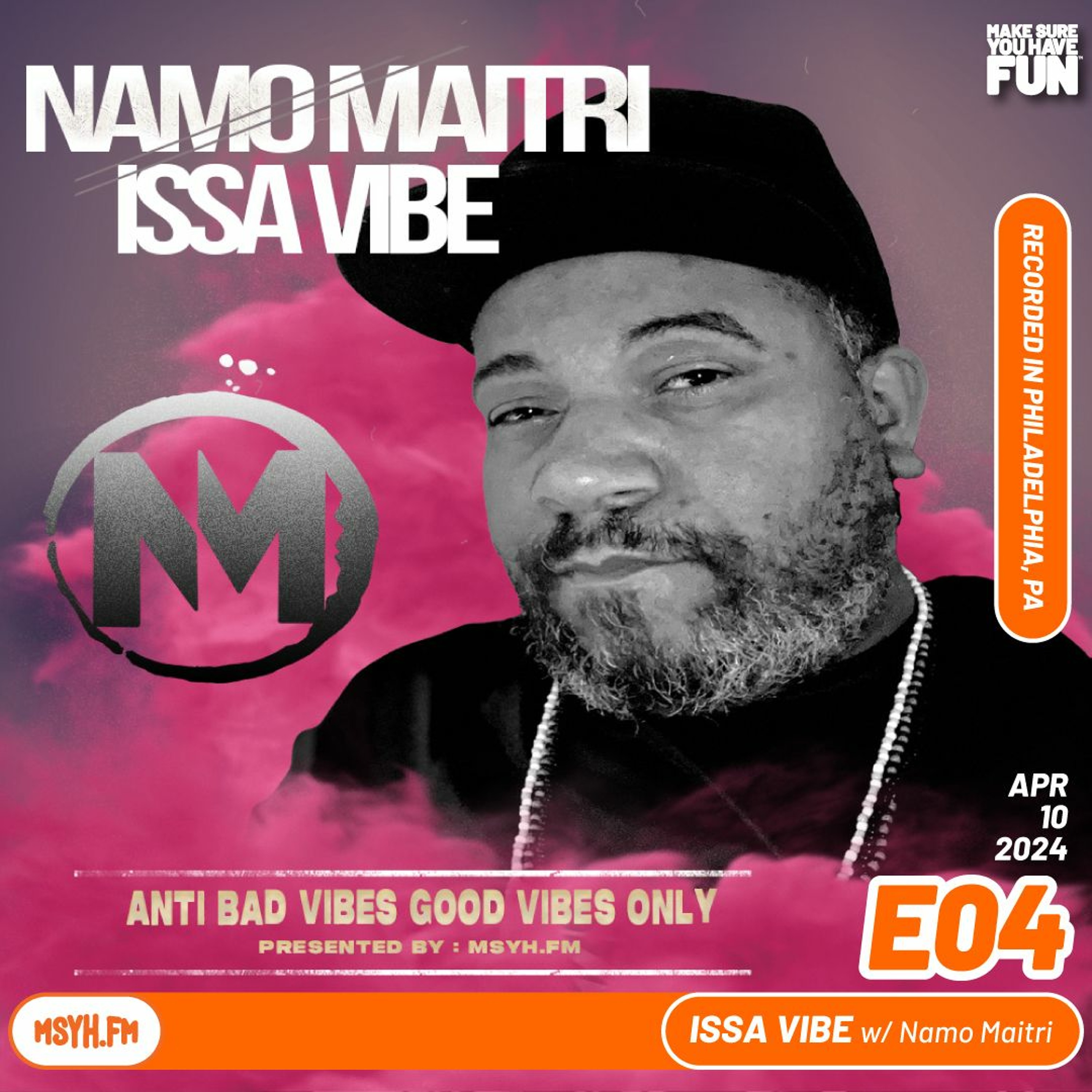 Issa Vibe | Episode 4 with Namo Maitri episode artwork