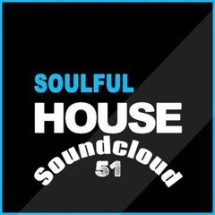 Soulful House #51