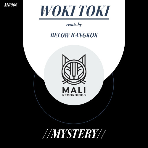 01 Woki Toki - Mystery (Original Mix) [SNIP]
