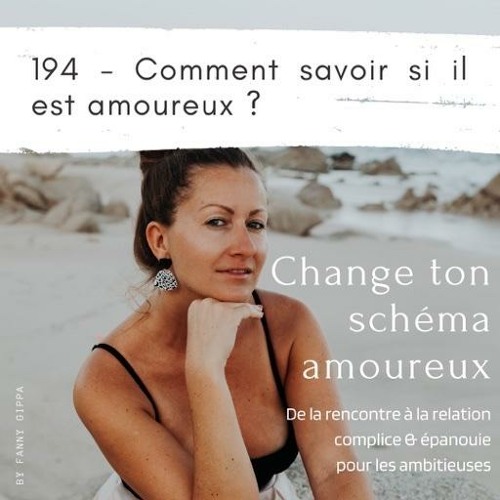 194 - Comment savoir si il est amoureux ?